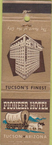 Matchbook Cover - Pioneer Hotel Tucson AZ