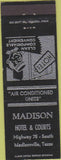 Matchbook Cover - Madison Hotel Madisonville TX
