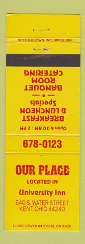 Matchbook Cover - Our Place University Inn Kent OH