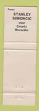 Matchbook Cover - Stanley Simoncic County Recorder Election Belmont County OH