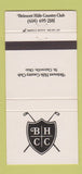 Matchbook Cover - Belmont Hills Country Club St Clairsville OH 30 Strike