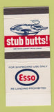Matchbook Cover - Esso oil gas Stub Butts Canada  30 Strike