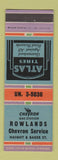 Matchbook Cover - Chevron oil gas Rowlands San Francisco CA Atlas Tires