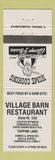 Matchbook Cover - Village Barn Restaurant Tappan Lake Cadiz OH