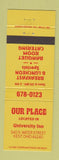 Matchbook Cover - Our Place Restaurant Kent OH University Inn