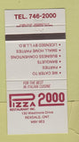 Matchbook Cover - Pizza 2000 Restaurant Rexdale ON 30 Strike