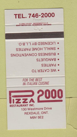 Matchbook Cover - Pizza 2000 Restaurant Rexdale ON 30 Strike