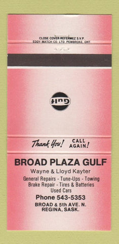 Matchbook Cover - Broad Plaza Gulf oil gas Regina SK 30 Strike