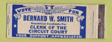 Matchbook Cover - Bernard Smith Circuit Court Clerk Election WEAR