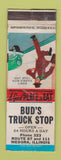 Matchbook Cover - Bud's Truck Stop Medora IL WEAR