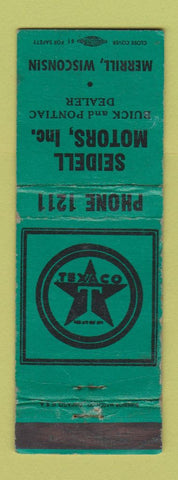 Matchbook Cover - Texaco oil gas Seidell Buick Pontiac Merrill WI WEAR