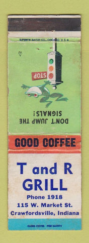 Matchbook Cover - T And R Grill Crawfordsville IN WEAR