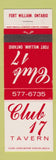 Matchbook Cover - Club 17 Tavern Fort William ON