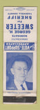 Matchbook Cover - George Sweeter Sheriff Tazwell County IL WEAR