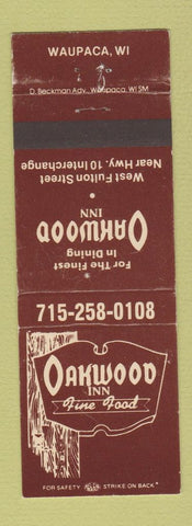 Matchbook Cover - Oakwood Inn Restaurant Waupaca WI WEAR