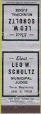 Matchbook Cover - Elect Leo Schultz Municipal Judge 1938