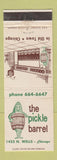 Matchbook Cover - The Pickle Barrel Chicago IL