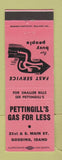 Matchbook Cover - Pettingill's oil gas Gooding ID