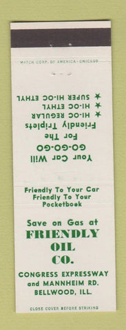 Matchbook Cover - Friendly oil gas Bellwood IL