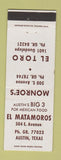 Matchbook Cover - Monroe's Mexican Restaurant El Toro Matamoros Austin TX