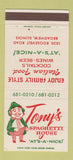 Matchbook Cover - Tony's Spaghetti House Broadview IL 30 Strike