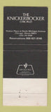 Matchbook Cover - Knickerbocker Hotel Chicago IL 30 Strike