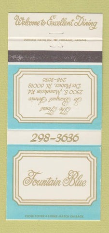 Matchbook Cover - Fountain Blue Restaurant Des Plaines IL 30 Strike