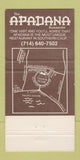 Matchbook Cover - Apadana Restaurant Newport Beach CA WEAR 30 Strike