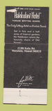 Matchbook Cover - Halekulani Hotel Waikiki Hawaii WEAR 30 Strike