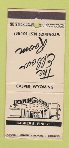Matchbook Cover - Henning Hotel Casper WY Elbow Room WEAR 30 Stick