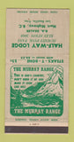 Matchbook Cover - Half Way Lodge Hart Highway BC WEAR 30 Strike