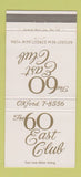 Matchbook Cover - 60 East Club New York City 30 Strike
