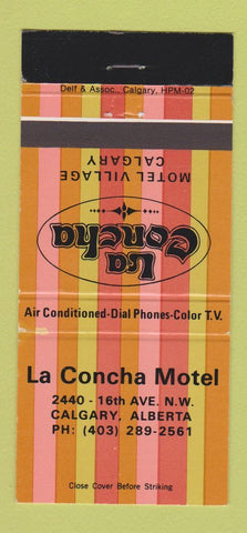 Matchbook Cover - La Concha Motel Calgary AB  30 Strike