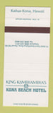 Matchbook Cover - King Kamehameha's Kona Beach Hotel Kailua Hawaii 30 Strike