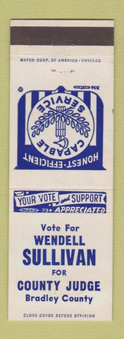 Matchbook Cover - Wendell Sullivan for County Judge Bradley County