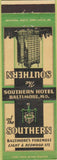 Matchbook Cover - The Southern Hotel Baltimore MD
