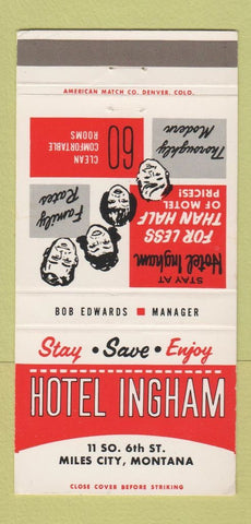 Matchbook Cover - Hotel Ingham Miles City MT 30 Strike