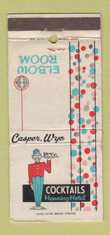 Matchbook Cover - Henning Hotel Casper WY Elbow Room bellhop POOR 30 Strike