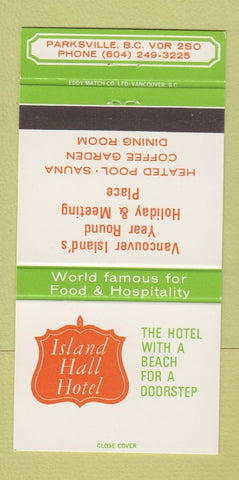 Matchbook Cover - Island Hall Hotel Parksville BC 30 Strike
