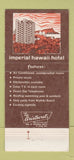 Matchbook Cover - Imperial Hawaii Hotel Honolulu Hawaii 30 Strike