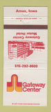 Matchbook Cover - Gateway Center Motor Hotel Ames IA 30 Strike