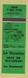 Matchbook Cover - Le Routier Drive Inn Restaurant St Pierre Jolys? MB GREEN