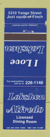Matchbook Cover - Lokshen Alfredo Restaurant Toronto? ON WEAR