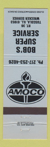 Matchbook Cover - Amoco oil gas Bob's Tuscola IL