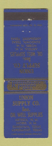 Matchbook Cover - Union Oil Well Supply Artesia Hobbs NM Aspermont Sundown TX