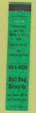 Matchbook Cover - Bull Dog Drive In Restaurant East Palestine OH WORN 12 Strike