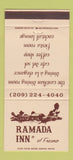 Matchbook Cover - Ramada Inn Fresno CA 30 Strike