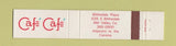 Matchbook Cover - Cafe Cafe Mill Valley CA 10 Strike