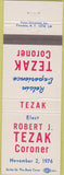 Matchbook Cover - Elect Robert Tezak Coroner 1976
