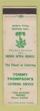 Matchbook Cover - Tommy Thompson's Fresno CA Tower Palm Room WEAR